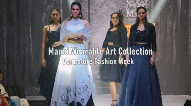 Mansi Wearable Art Collection at Bangalore Fashion Week