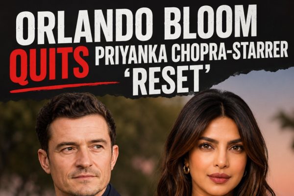 Orlando Bloom Exits Priyanka Chopras Reset