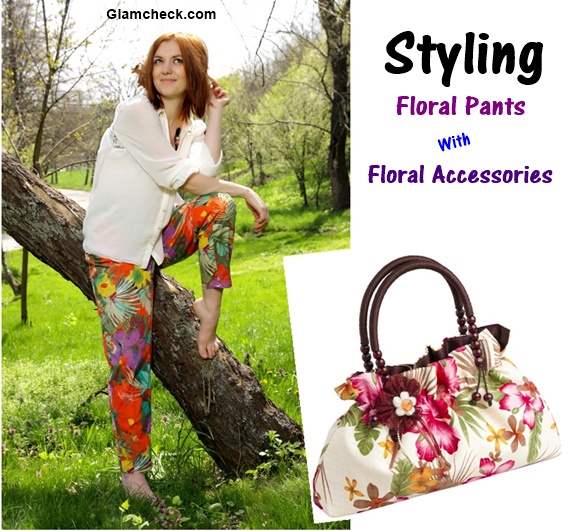 How to Style Floral Print Pants