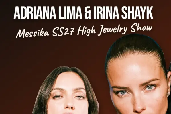 Adriana Lima and Irina Shayk Bring Supermodel Energy to Messika SS27